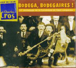 Bodega, bodegaires !